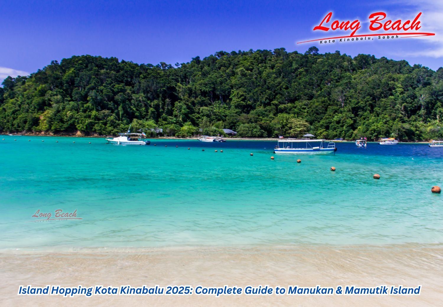 Island Hopping Kota Kinabalu 2025: Complete Guide to Manukan & Mamutik Island