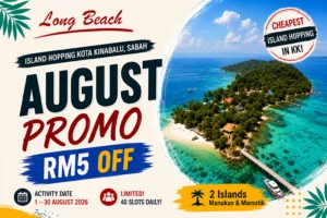 Island Hopping Kota Kinabalu August 2026 Promo & Complete Guide